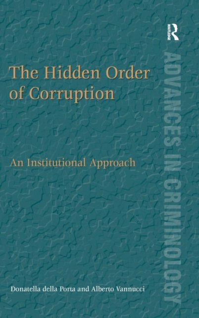 The Hidden Order of Corruption
