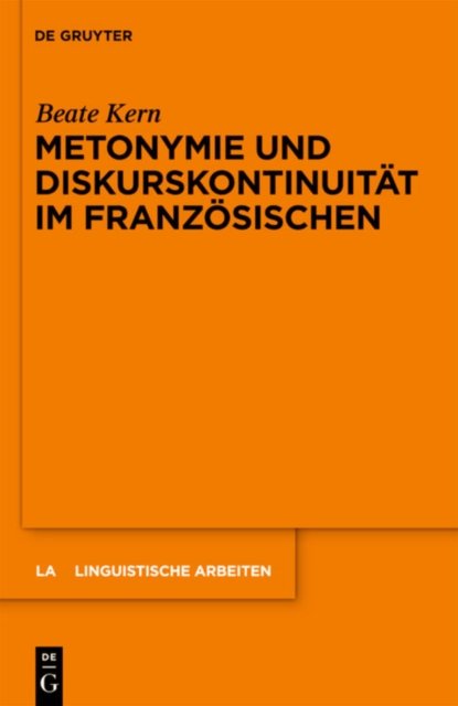 Metonymie und Diskurskontinuitat im Franzosischen