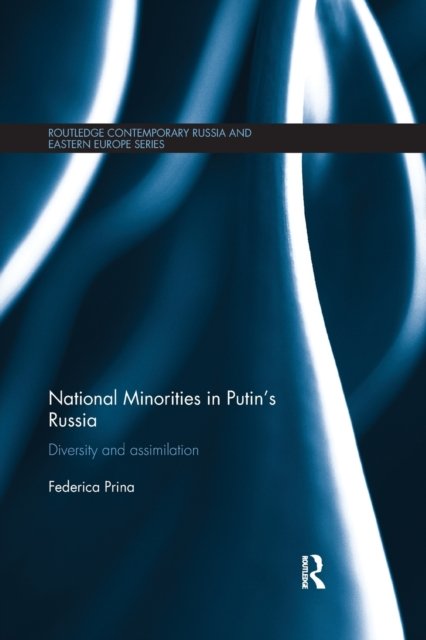 National Minorities in Putin''s Russia
