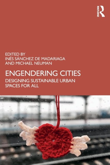 Engendering Cities