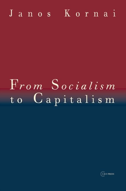 From Socialism to Capitalism