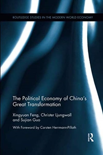 The Political Economy of China''s Great Transformation