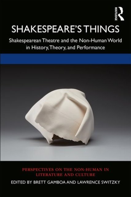 Shakespeare''s Things