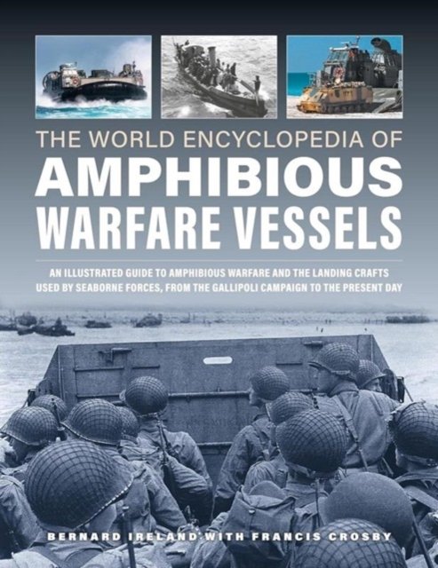 World Encyclopedia of Amphibious Warfare Vessels