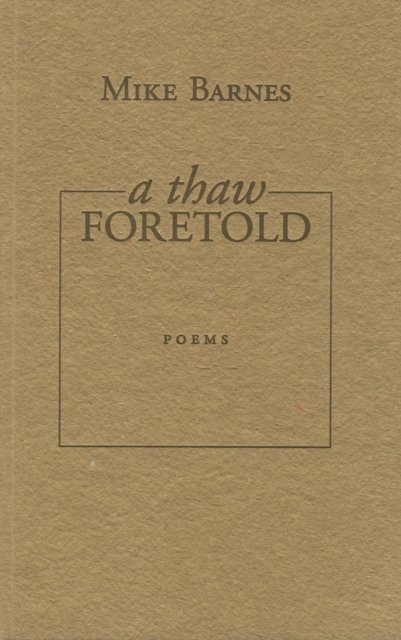 A Thaw Foretold