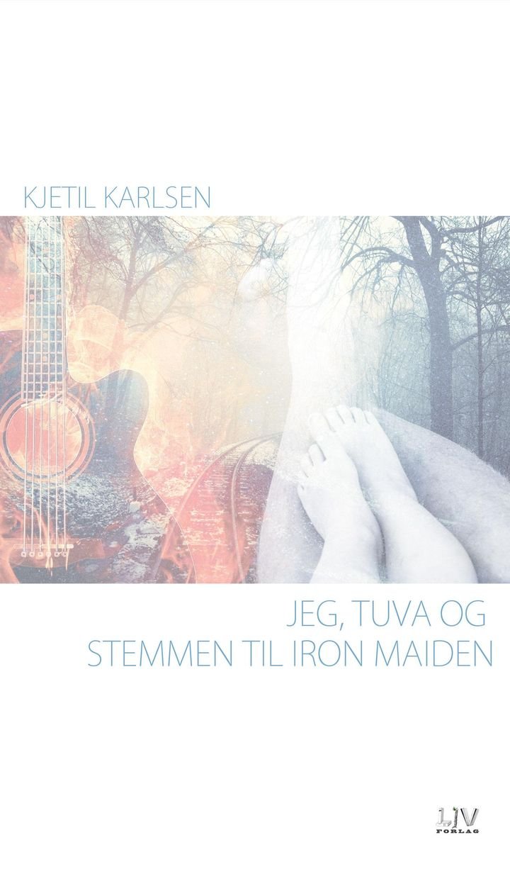 Jeg, Tuva og stemmen til Iron Maiden - roman