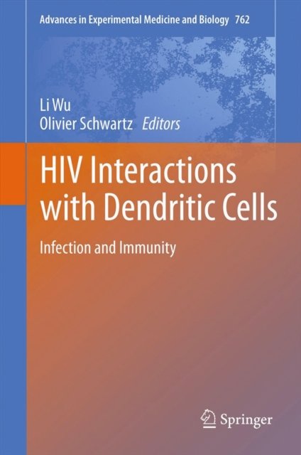 HIV Interactions with Dendritic Cells