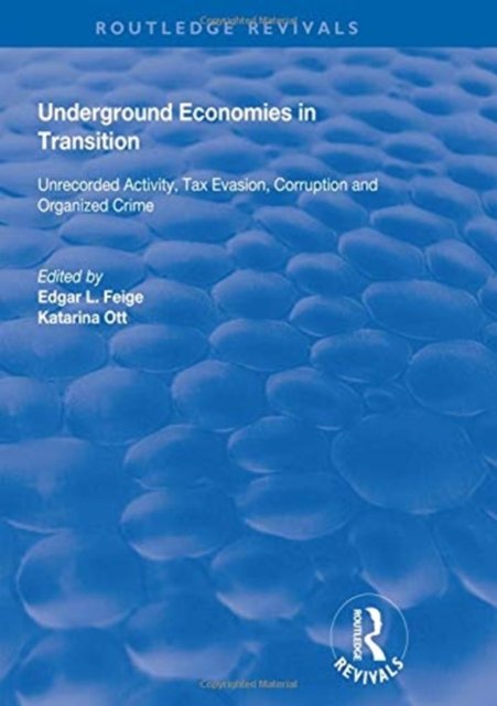 Underground Economies in Transition