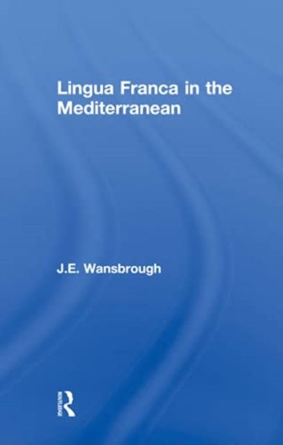 Lingua Franca in the Mediterranean