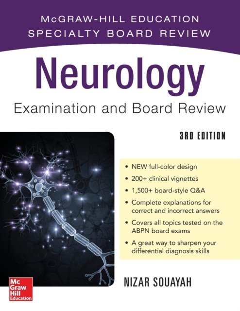 Neurology Examination and Board Review, Third Edition