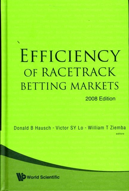 Efficiency Of Racetrack Betting Markets (2008 Edition)