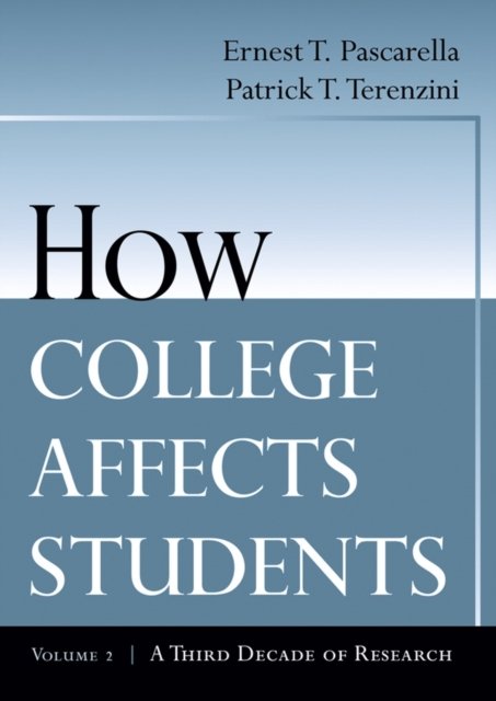 How College Affects Students – A Third Decade of Research V 2