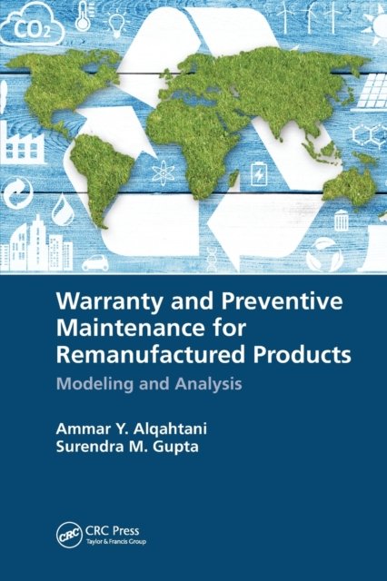 Warranty and Preventive Maintenance for Remanufactured Products