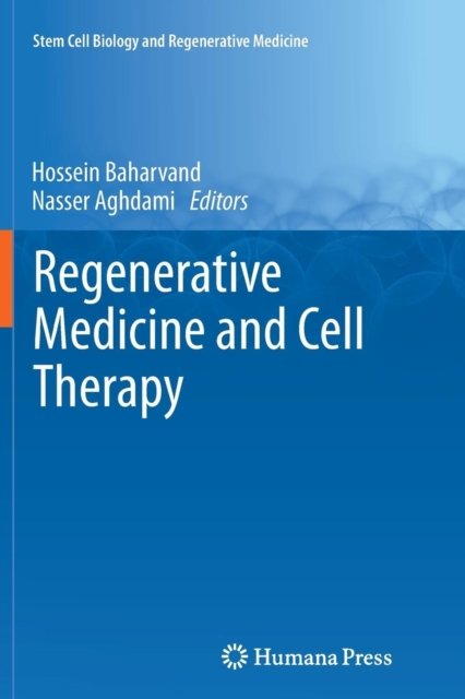 Regenerative Medicine and Cell Therapy