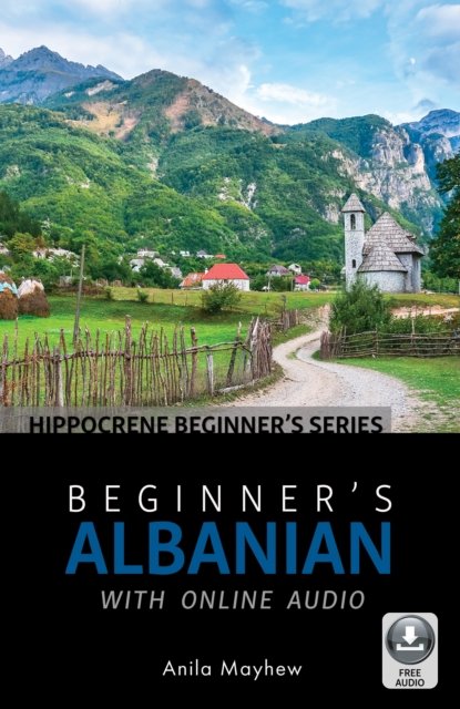 Beginner''s Albanian with Online Audio