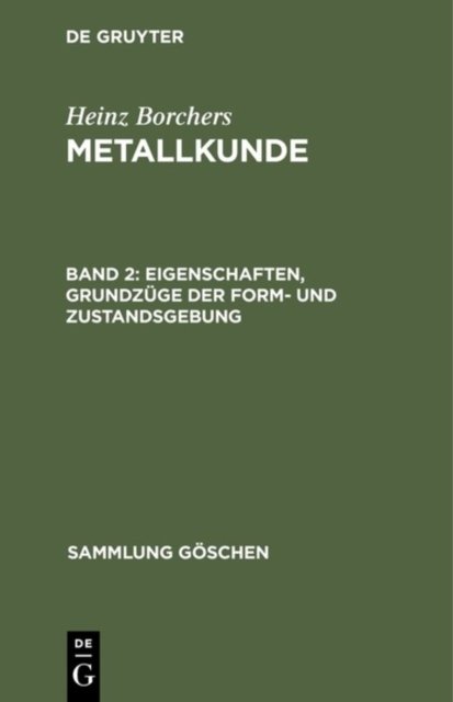 Eigenschaften, Grundzuge der Form- und Zustandsgebung