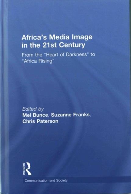 Africa's Media Image in the 21st Century