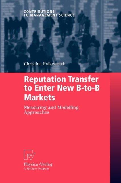 Reputation Transfer to Enter New B-to-B Markets