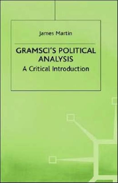 Gramscis Political Analysis