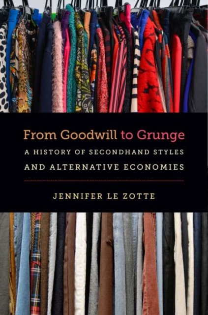 From Goodwill to Grunge