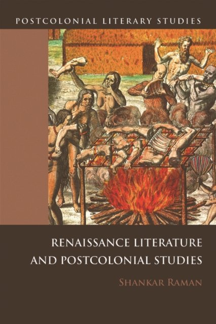Renaissance Literature and Postcolonial Studies