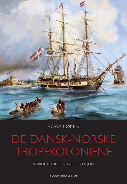 De dansk-norske tropekoloniene
