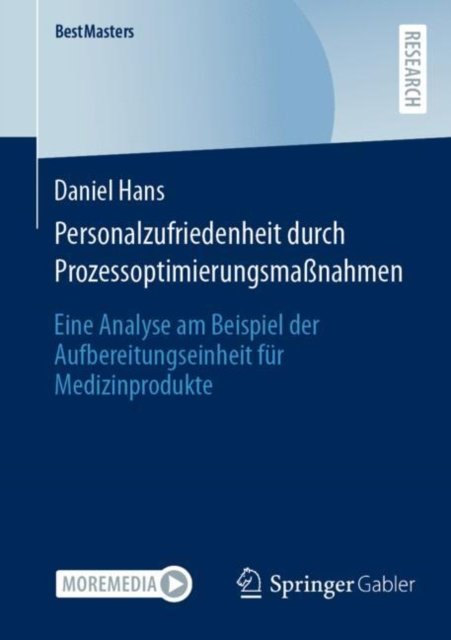 Personalzufriedenheit Durch Prozessoptimierungsmaßnahmen