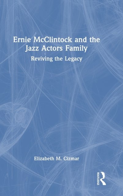 Ernie McClintock and the Jazz Actors Family