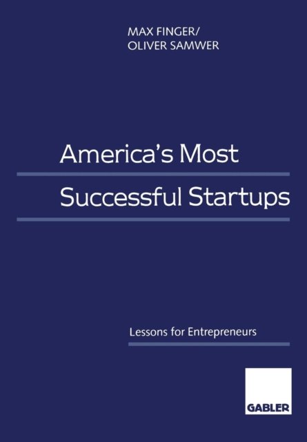 America''s Most Successful Startups