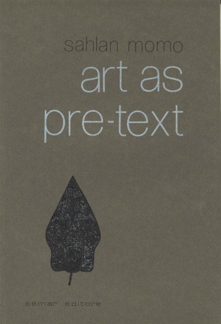 Art as Pre-text