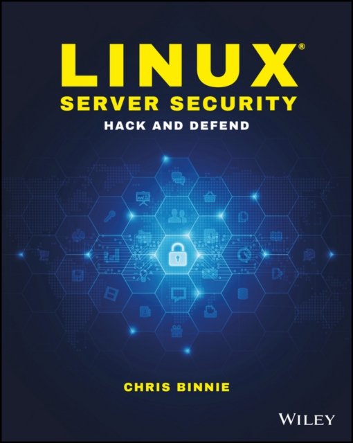 Linux Server Security – Hack and Defend