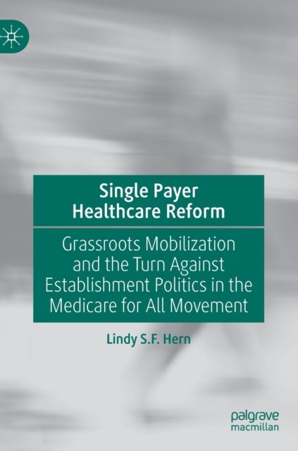 Single Payer Healthcare Reform