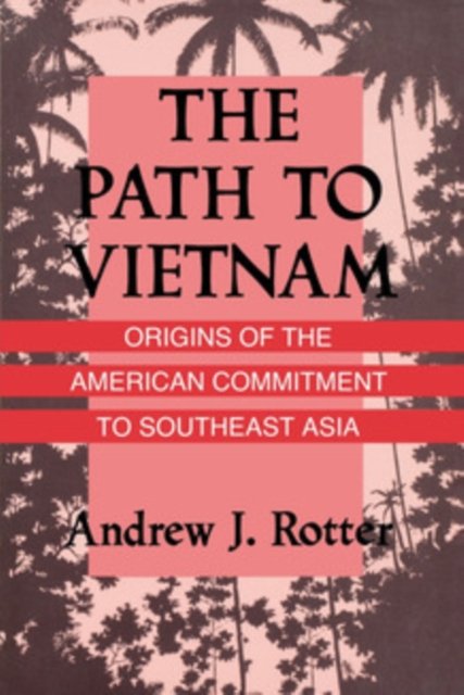 The Path to Vietnam