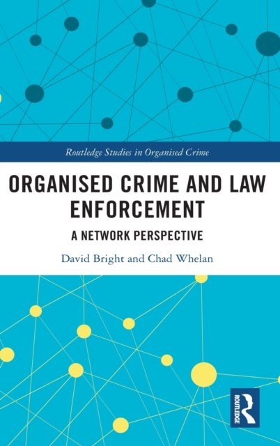 Organised Crime and Law Enforcement