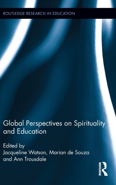 Global Perspectives on Spirituality in Education