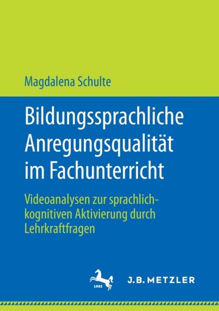 Bildungssprachliche Anregungsqualitat im Fachunterricht