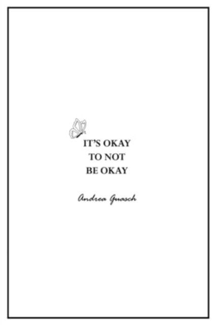 It's okay to not be okay