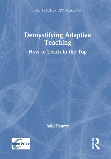 Demystifying Adaptive Teaching