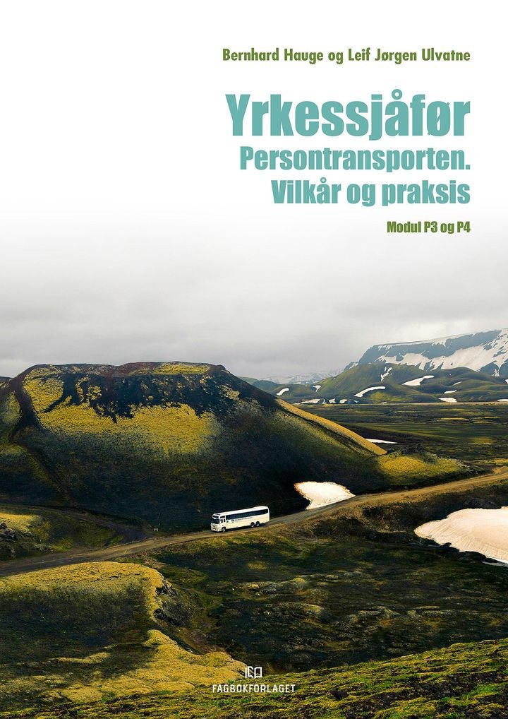 Yrkessjåfør - persontransporten : vilkår og praksis : modul P3 og P4