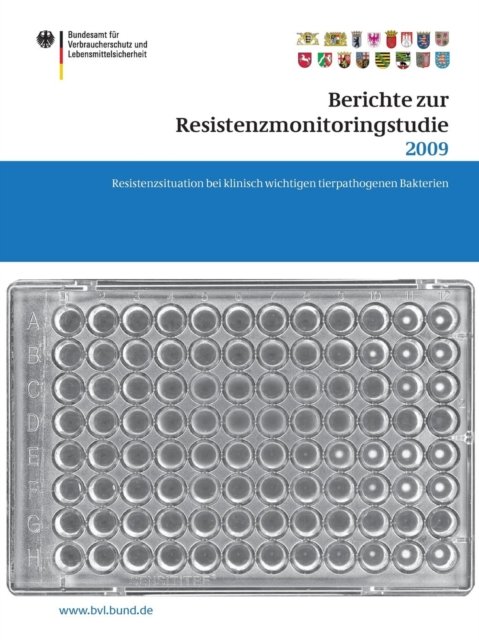 Berichte zur Resistenzmonitoringstudie 2009