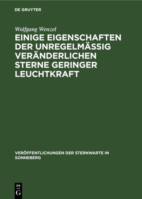 Einige Eigenschaften Der Unregelmaßig Veranderlichen Sterne Geringer Leuchtkraft