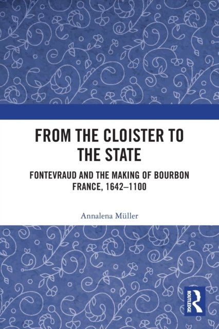 From the Cloister to the State