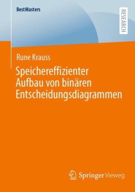 Speichereffizienter Aufbau von binaren Entscheidungsdiagrammen