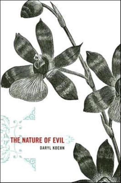 The Nature of Evil