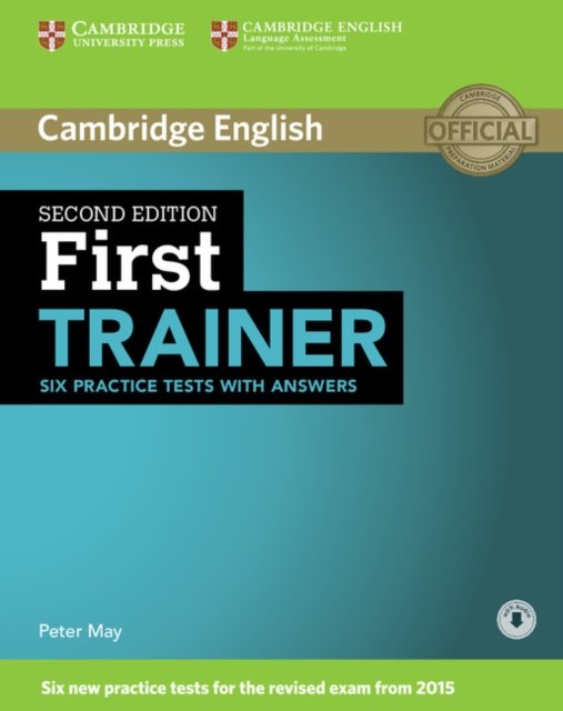 First Trainer Six Practice Tests With Answers