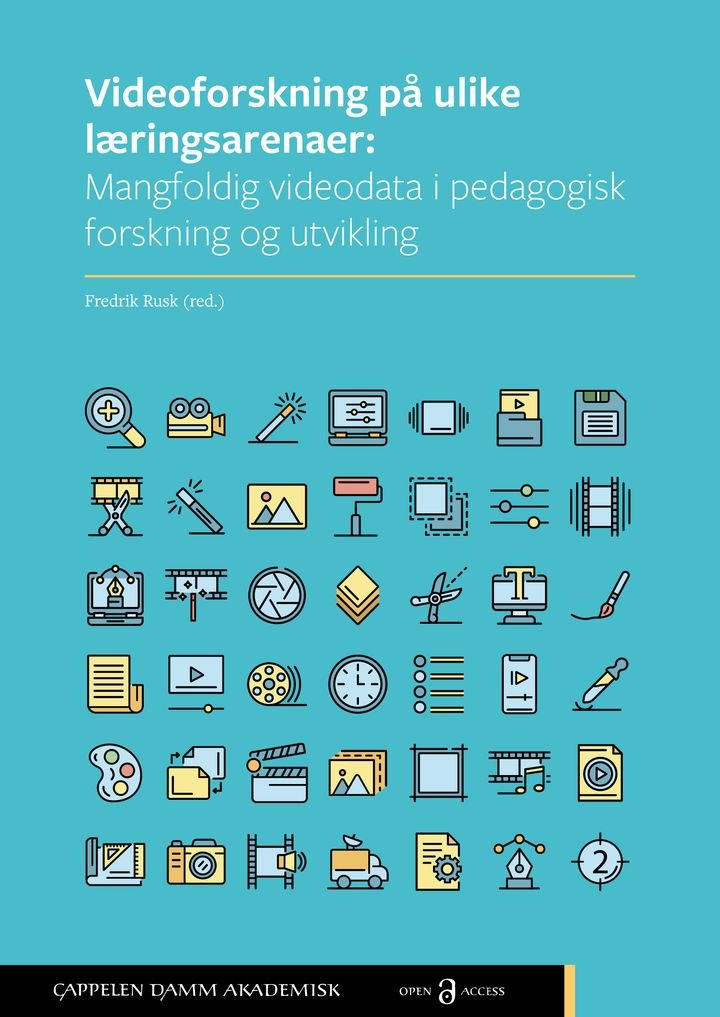 Videoforskning på ulike læringsarenaer - mangfoldig videodata i pedagogisk forskning og utvikling