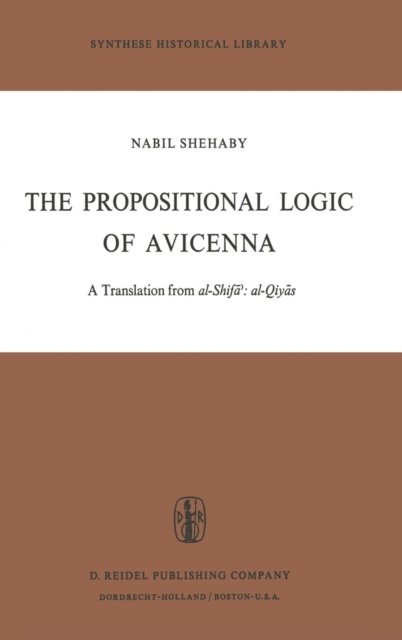 The Propositional Logic of Avicenna