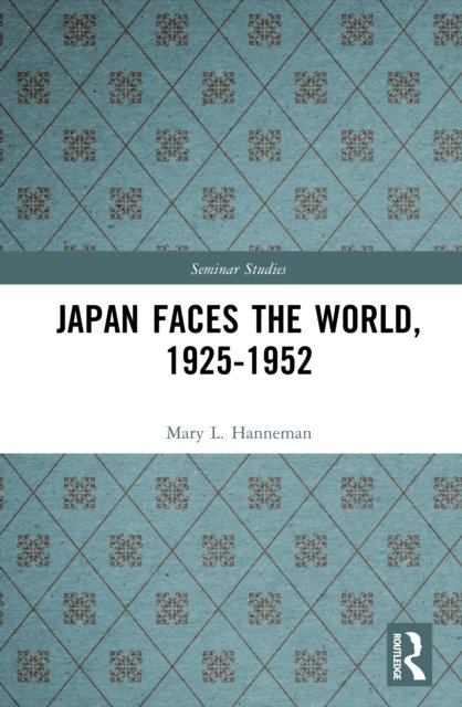 Japan faces the World, 1925-1952