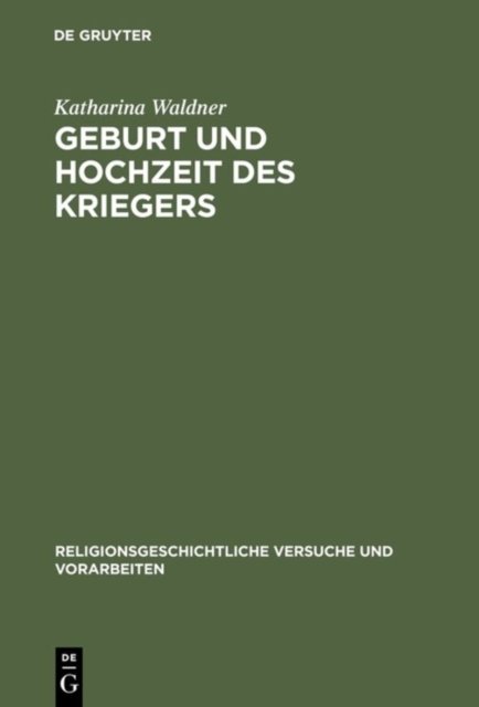 Geburt Und Hochzeit Des Kriegers