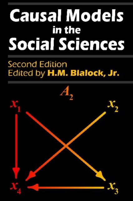 Causal Models in the Social Sciences